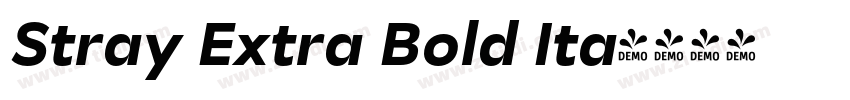 Stray Extra Bold Ita字体转换